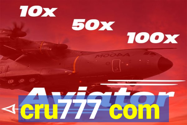 cru777 com